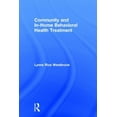 thumbnail image 1 of Community and In-Home Behavioral Health Treatment, (Hardcover), 1 of 1