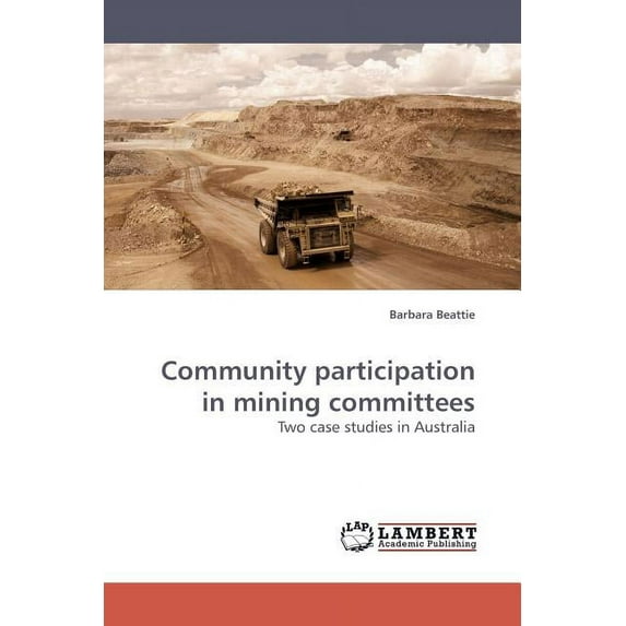 Community participation in mining committees, (Paperback)
