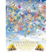 GARY M DOUGLAS Como Convertirse en Dinero Libro de Trabajo - How To Become Money Workbook Spanish (Paperback)