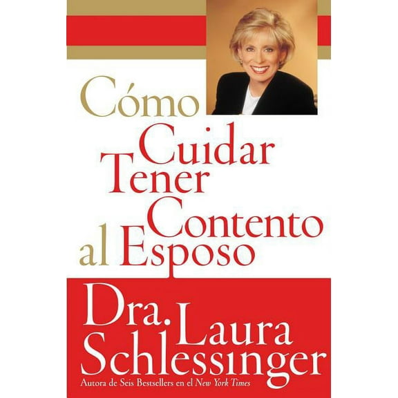 Como Cuidar y Tener Contento al Esposo, (Paperback)