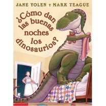 Pre-Owned ¿Cómo dan las buenas noches los dinosaurios? (Spanish Edition) (Paperback) 0439317355 9780439317351