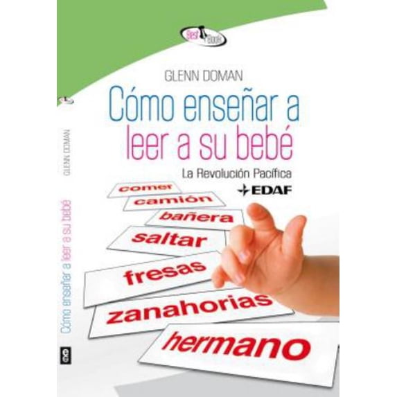 Pre-Owned Como Enseñar a Leer a Su Bebe (Paperback) 844142134X 9788441421349