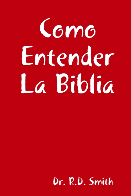 Como Entender La Biblia (Paperback) - image 1 of 1