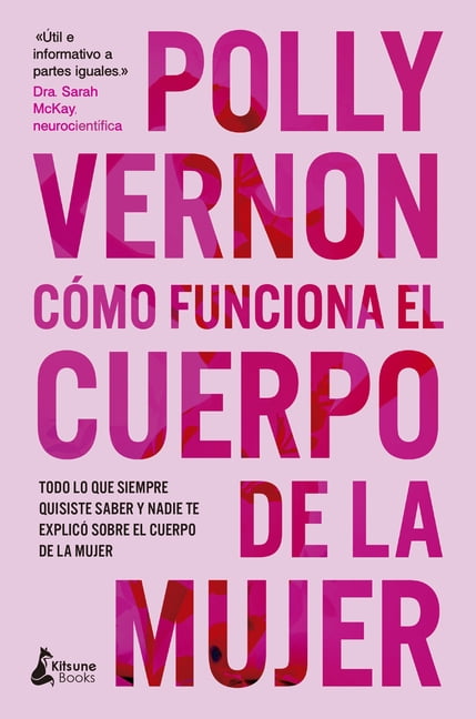CÃ³mo Funciona El Cuerpo de la Mujer, (Paperback)