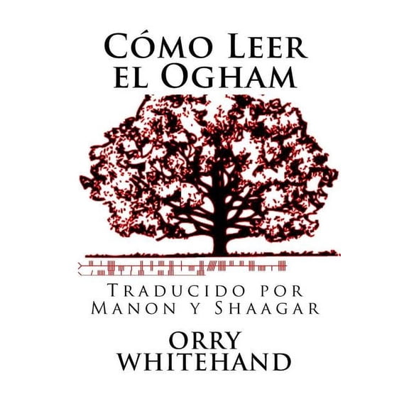 Como Leer el Ogham, (Paperback)