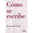 thumbnail image 1 of Pre-Owned Como Se Escribe (Paperback) 9580472807 9789580472803, 1 of 1