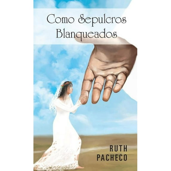 Como Sepulcros Blanqueados