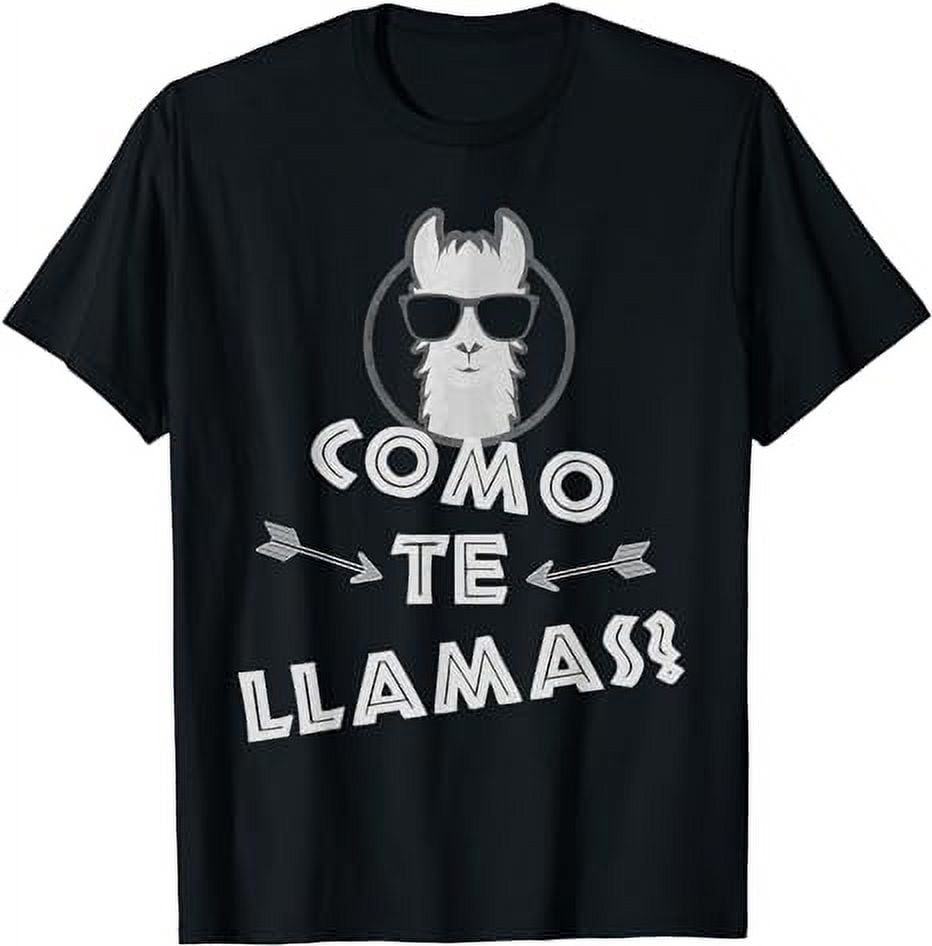 Como Te Llamas Student Spanish Pun Tee Funny Spanish Teacher T-Shirt