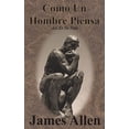thumbnail image 1 of Pre-Owned Como Un Hombre Piensa: Así Es Su Vida Hardcover, 1 of 1
