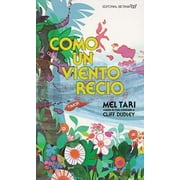 MEL TARI Como Un Viento Recio, (Paperback)