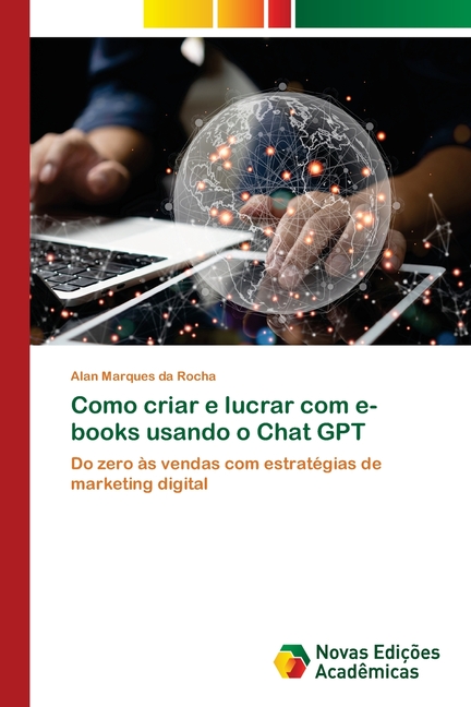 Como criar e lucrar com e-books usando o Chat GPT, (Paperback)