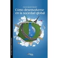thumbnail image 1 of Como desenvolverse en la sociedad global (Paperback), 1 of 1