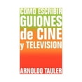 thumbnail image 1 of Como escribir GUIONES de CINE y TELEVISION (Hardcover), 1 of 1