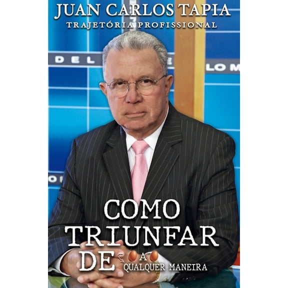 Como triunfar de qualquer maneira: Trajetria Profissional, (Paperback)
