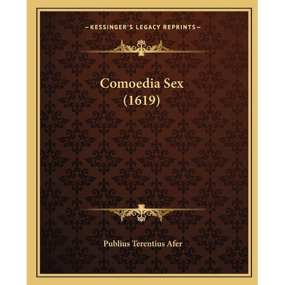 Comoedia Sex (1619) (Paperback)