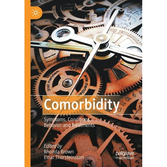 Comorbidity: Symptoms, Conditions, Behavior and Treatments, (Paperback)