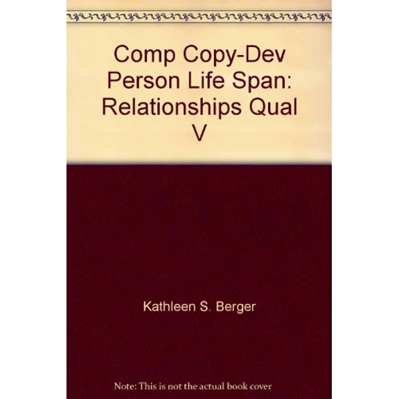 Pre-Owned Comp Copy-Dev Person Life Span: Relationships Qual V Hardcover