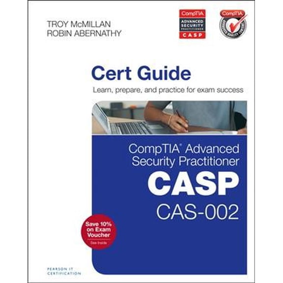 Pre-Owned CompTIA Advanced Security Practitioner (CASP) CAS-002 Cert Guide