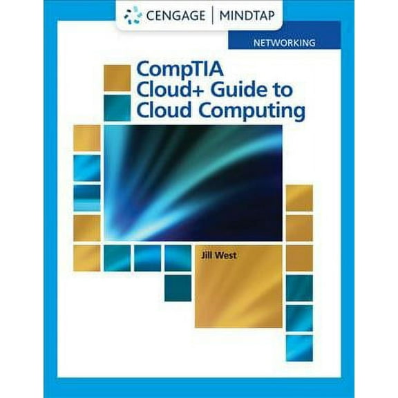 CompTIA Cloud+ Guide to Cloud Computing