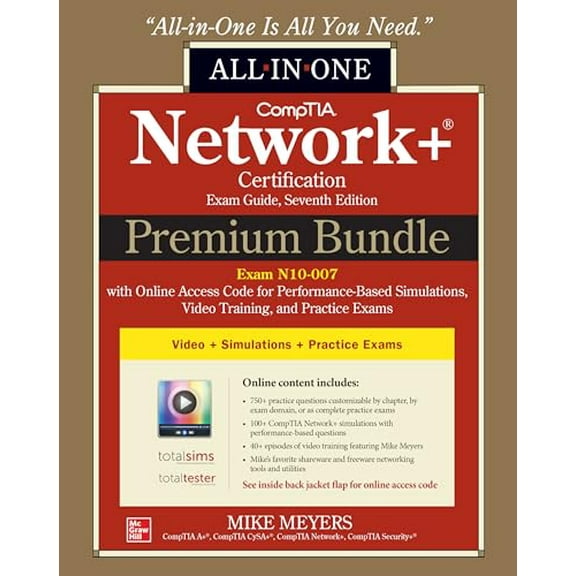 Pre-Owned Comptia Network+ Certification Premium Bundle: All-In-One Exam Guide, Seventh Edition with Online Access Code for Performance-Based Simulations, Video (Hardcover) 1260458091 9781260458091
