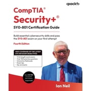 CompTIAR Security+R SY0-801 Certification Guide - Fourth Edition Build essential cybersecurity skills and pass the , Paperback