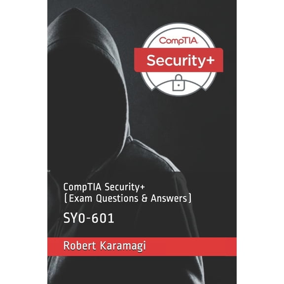 CompTIA Security+ (Exam Questions & Answers)