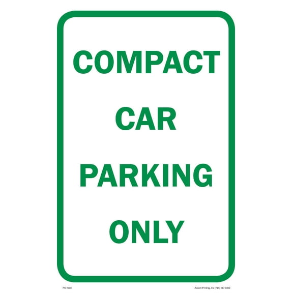 Compact Car Only Parking Sign, 12"w x 18"h, PVC Full Color