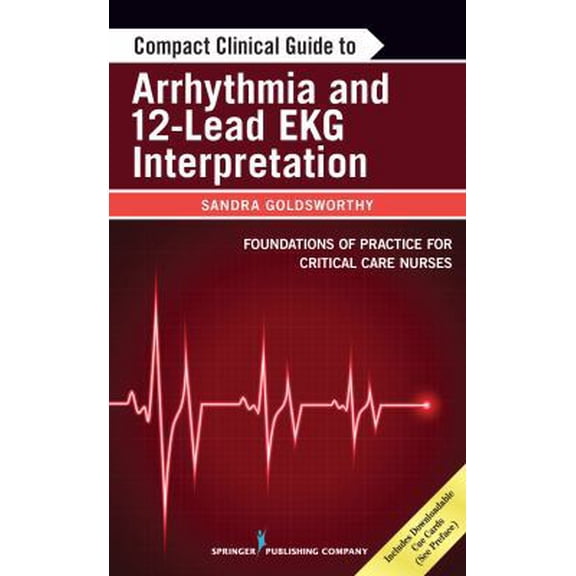 Pre-Owned Compact Clinical Guide to Arrhythmia and 12-Lead EKG Interpretation (Paperback) 0826198465 9780826198464