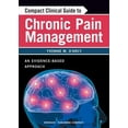 thumbnail image 1 of Compact Clinical Guide to Chronic Pain Management: An Evidence-Based Approach for Nurses, (Paperback), 1 of 1