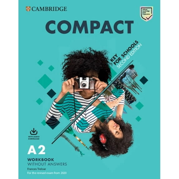 Compact Compact Key for Schools Student's Book Without Answers with Online Practice and Workbook Without Answers with Audio Down, (Paperback)