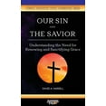 thumbnail image 1 of Compact Expository Pulpit Commentary Our Sin and the Savior: Understanding the Need for Renewing and Sanctifying Grace, Book 2, (Paperback), 1 of 1