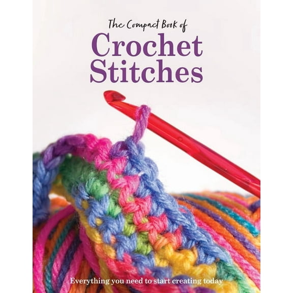 Compact Guides The Compact Book of Crochet Stitches, (Paperback)