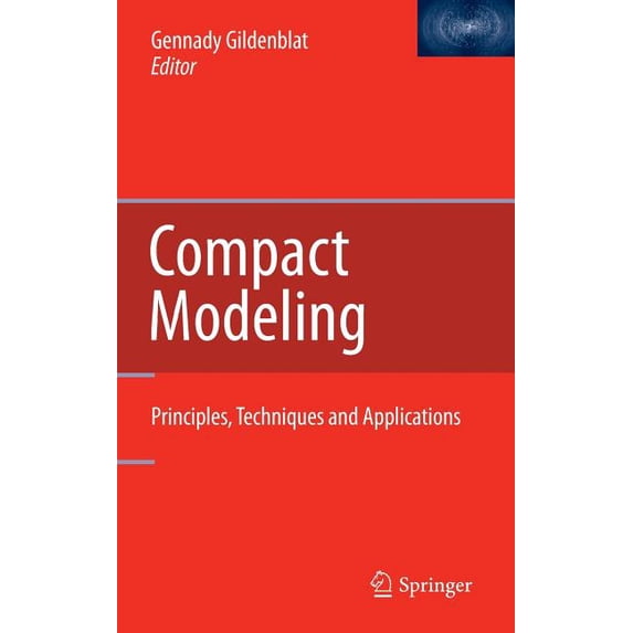 Compact Modeling: Principles, Techniques and Applications, (Hardcover)