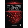 thumbnail image 1 of Compact Models for Integrated Circuit Design: Conventional Transistors and Beyond, (Hardcover), 1 of 1