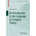 thumbnail image 1 of Pre-Owned An Introduction to the Language of Category Theory (Compact Textbooks in Mathematics), 9783319419169, 3319419161, Paperback, 1st ed. 2017 edition, 1 of 1