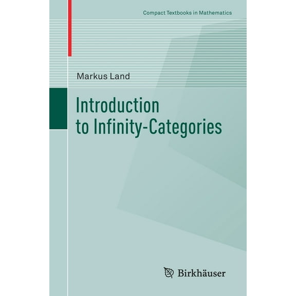 Compact Textbooks in Mathematics Introduction to Infinity-Categories, (Paperback)