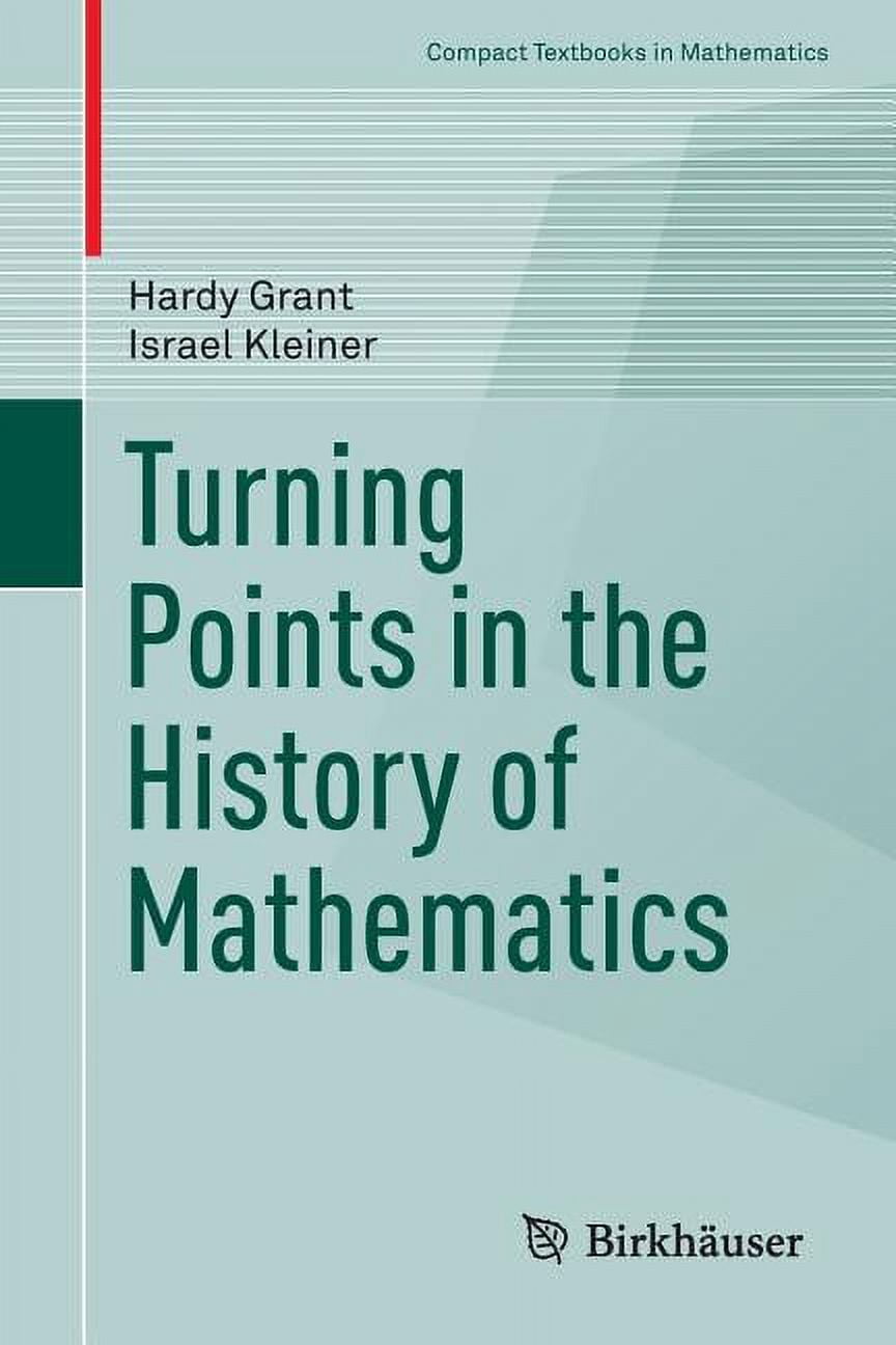 Math Textbook Point Compact Textbooks in Mathematics Turning Points in the History of ...