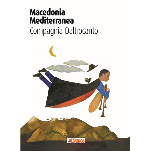 Compagnia Daltrocanto Macedonia mediterranea. Compagnia Daltrocanto (Paperback)