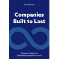 thumbnail image 1 of Companies Built to Last: A Proven Method for Sustaining Business Success, (Paperback), 1 of 1