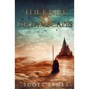 The Knife of Dreamscapes A Tome of the Companions