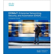Companion Guide Enterprise Networking, Security, and Automation Companion Guide Ccnav7 Other