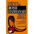thumbnail image 1 of Pre-Owned Companion Guide to the Rosh Hashanah Prayer Service: Featuring Explanations of Significant Prayers, Selected Transliterations, Parables & Essays (Paperback) 1880582139 9781880582138, 1 of 1