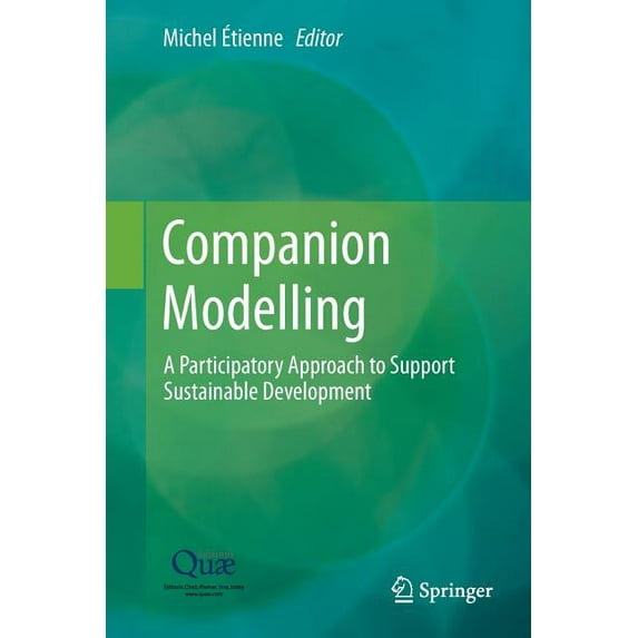 Companion Modelling: A Participatory Approach to Support Sustainable Development, (Paperback)