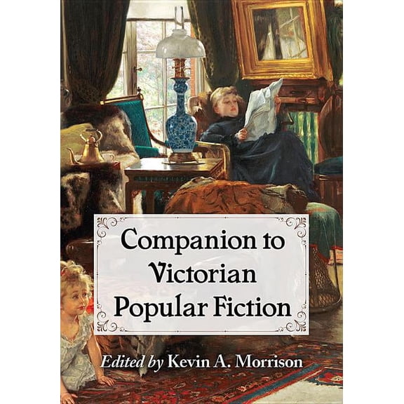 Companion to Victorian Popular Fiction, (Paperback)