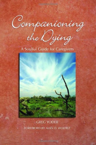 Companioning Pre-Owned Companioning the Dying: A Soulful Guide for Counselors ...