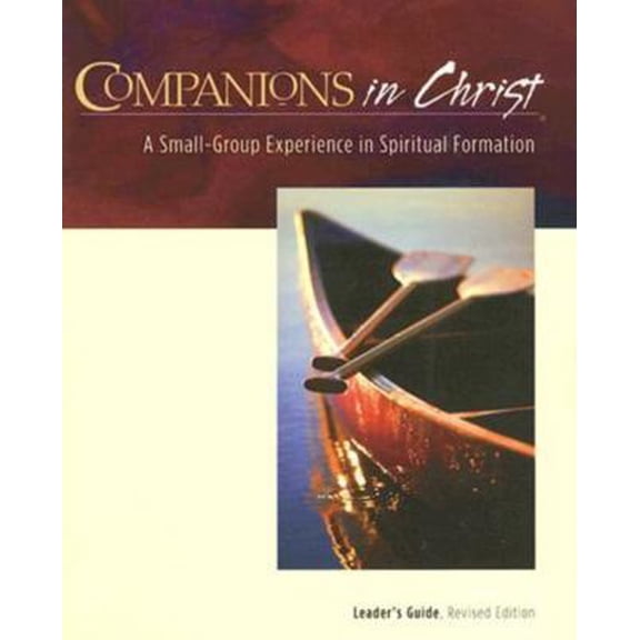 Pre-Owned Companions in Christ Leader's Guide: A Small-Group Experience in Spiritual Formation (Paperback) 0835898407 9780835898409