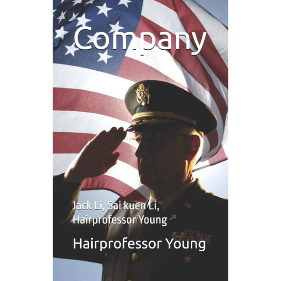 Company: Jack Li, Sai kuen Li, Hairprofessor Young, (Paperback)