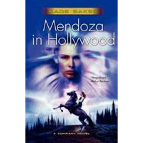 Pre-Owned Mendoza in Hollywood: A Novel of the Company (Paperback) by Kage Baker