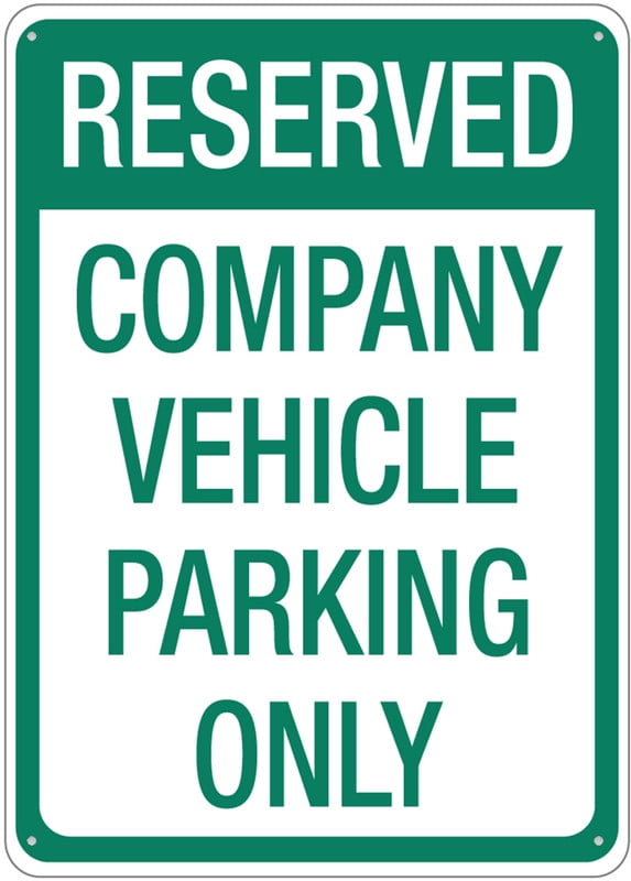 Company Vehicle Parking Only Sign 8 X 12 Inches Rust Free . Aluminum ...