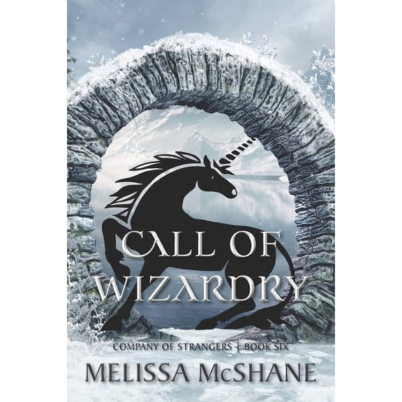 Company of Strangers: Call of Wizardry (Paperback)